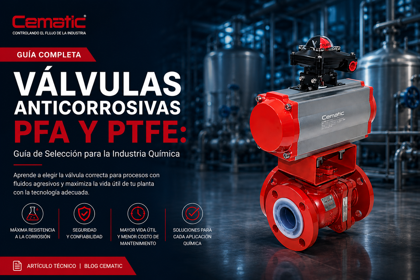 Válvulas Anticorrosivas PFA y PTFE: Guía de Selección para la Industria Química